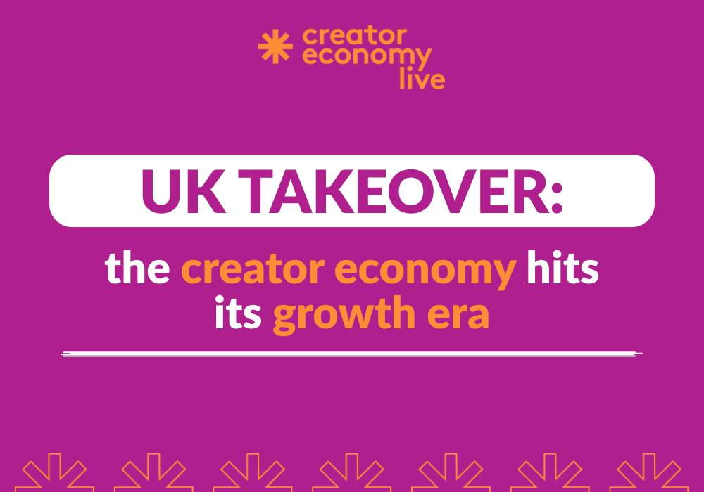An image of the blog title: UK Takeover: the creator economy hits its growth era